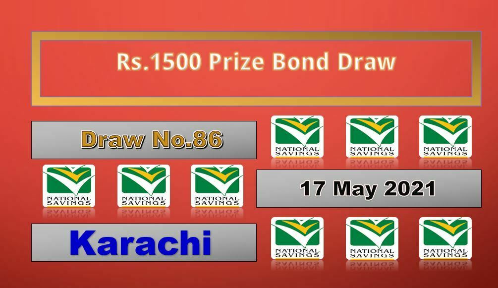Rs. 1500 Prize bond list 17 May 2021 Draw #86