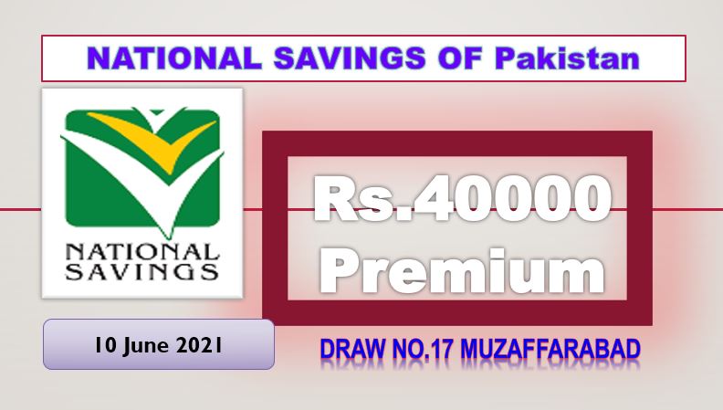 Rs. 40000 Premium Prize bond list 10 June 2021 Draw #17 Muzaffarabad Result Check online