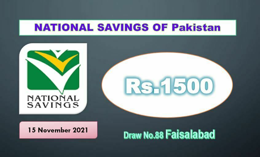 Prize Bond 1500 Draw # 88 On 15-11-2021 At Faisalabad
