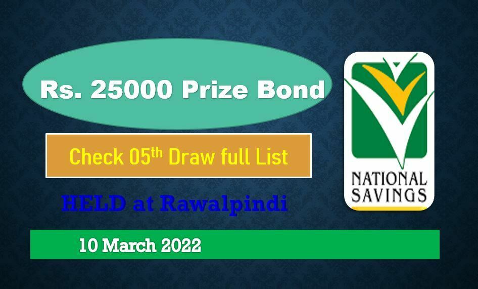 Search Rs 25000 Prize Bond Draw Full List 10 March 2022 Rawalpindi