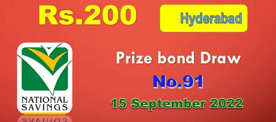 Draw 91, Rs. 200 Prize Bond List, Hyderabad On 15-09-2022
