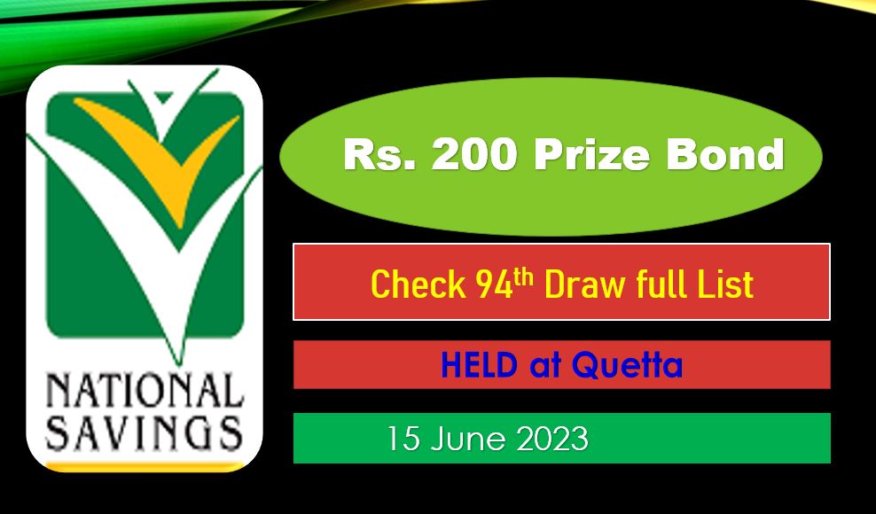 Rs 200 Prize bond list 15 June 2023 Draw 94 Quetta Result Check online