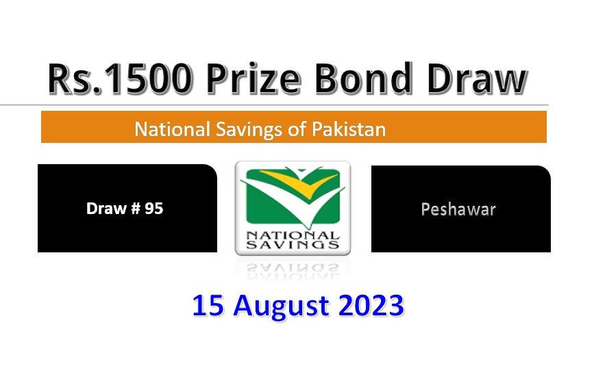 Rs. 1500 Prize bond list 15 August 2023 Draw #95 Peshawar Result Check online