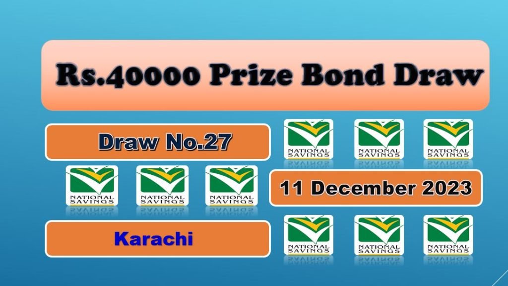 Premium 40000 Prize bond list 11 December 2023 Draw 27 Karachi Result
