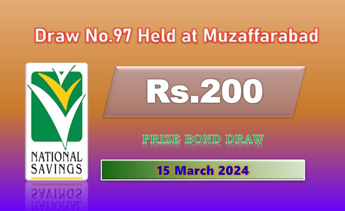 Prize Bond 200 Draw result 2024 Draw 97 on 15-03-2024