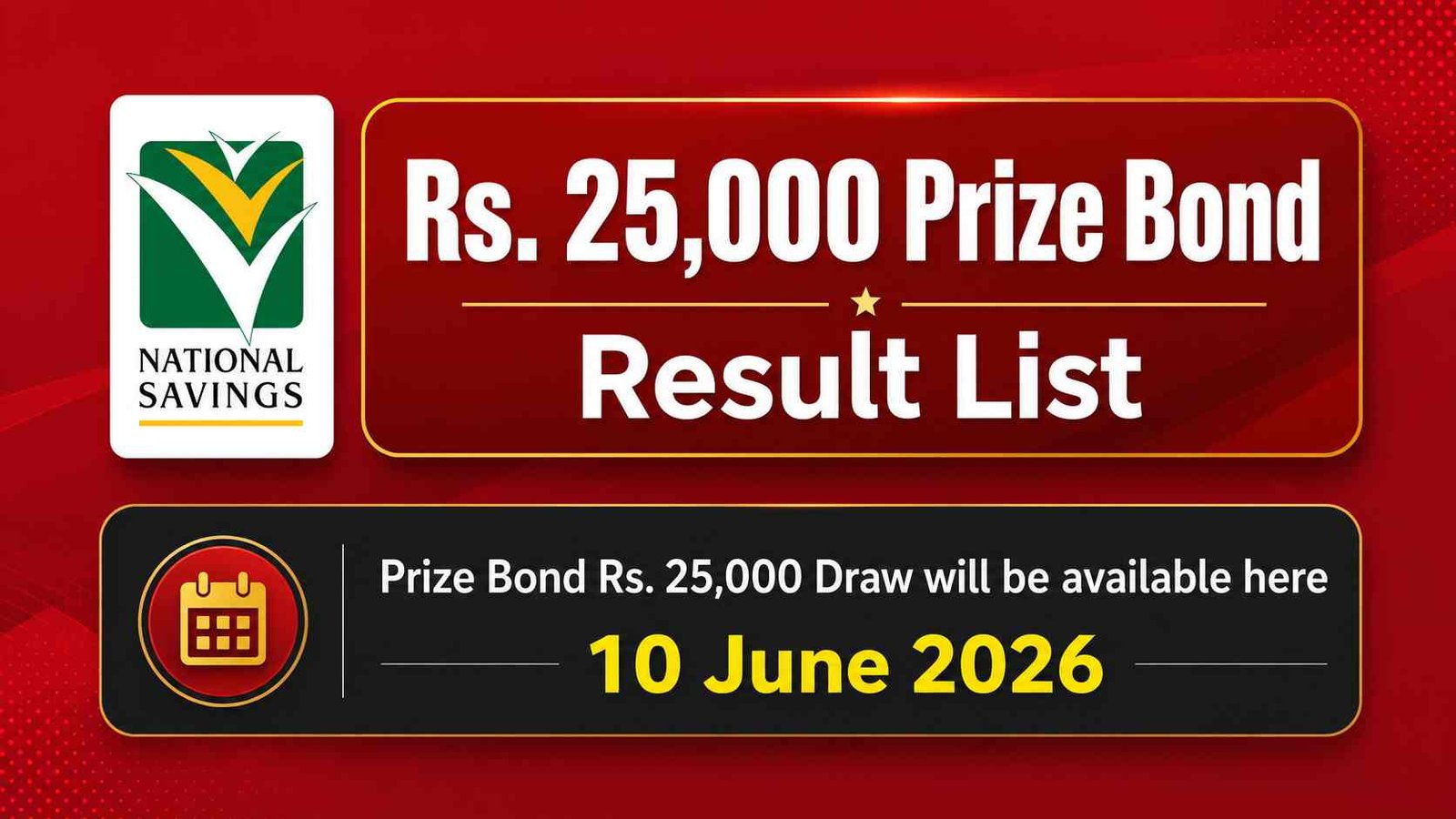 Rs. 25,000 prize bond result list announcement for 10 June 2026.